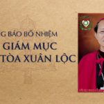 Tân Giám mục chính tòa Xuân Lộc