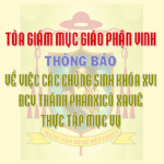 TGM Giáo phận Vinh: Thông báo về việc Thực tập mục vụ của Chủng sinh Khóa XVI