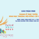 Trực tuyến: Thánh lễ khai mạc Thượng Hội Đồng Giám Mục cấp Giáo phận