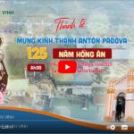 Thánh lễ mừng kính thánh Antôn Trại Gáo & kỷ niệm 125 thành lập