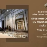 Spes non confundit, hy vọng không làm thất vọng – Sắc chỉ công bố Năm Thánh thường lệ 2025