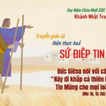 Truyền giáo là hiện thực hoá sứ điệp Tin Mừng