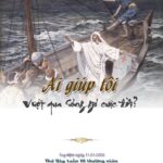 Ai giúp tôi vượt qua sóng gió cuộc đời?