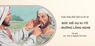 Đức Giê-su Ki-tô – ĐƯỜNG LẮNG NGHE